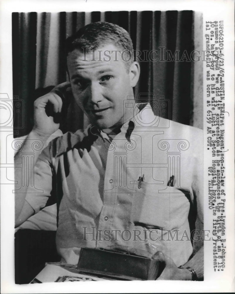 1967 Press Photo President Johnson's Son-in-Law Announces Birth of Son in Texas