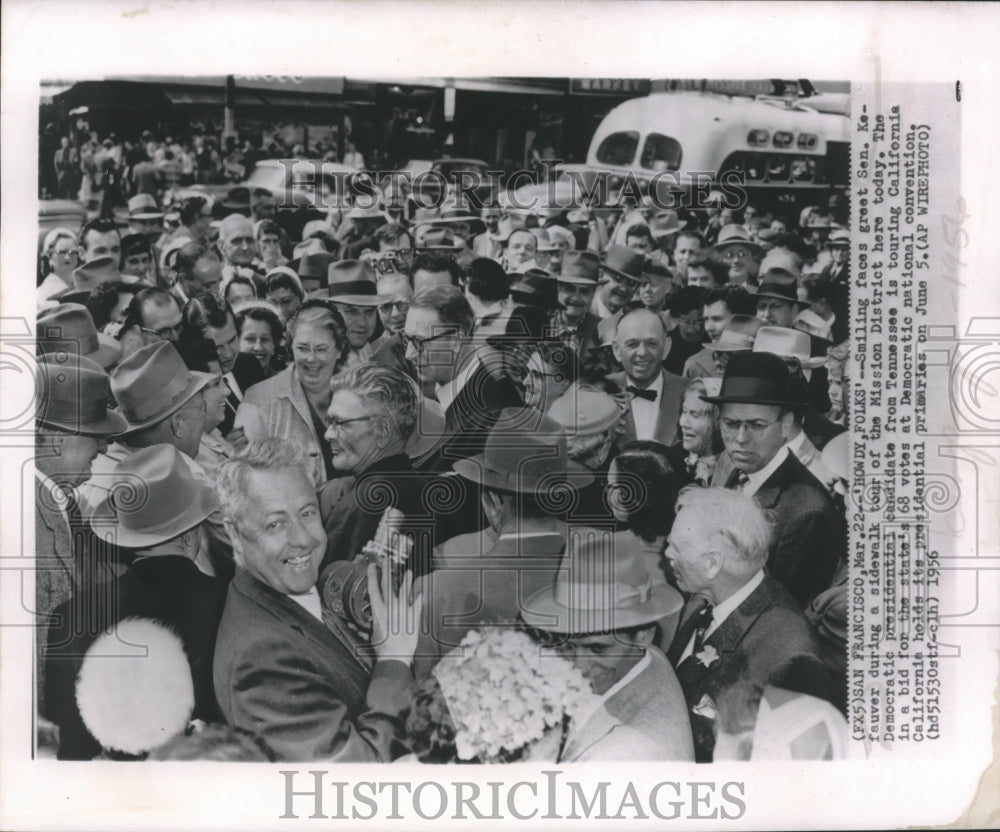 1956 Press Photo Senator Kefauver Presidential Campaign in San Francisco- Historic Images