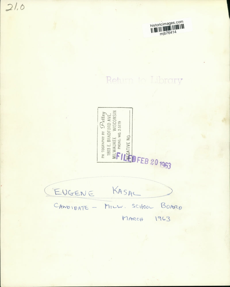 1963 Press Photo Eugene Kasal Milwaukee School Board candidate - mjb76414