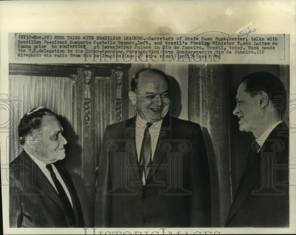 1965 Press Photo Dean Rusk, Humberto Branco And Vasco Leitao Da Cunha In Rio- Historic Images