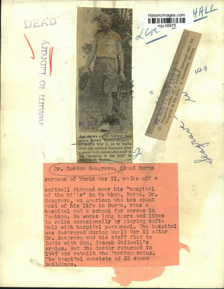 1956 Press Photo Dr. Gordon Seagrave, World War II Surgeon, in Burma - mjc16975