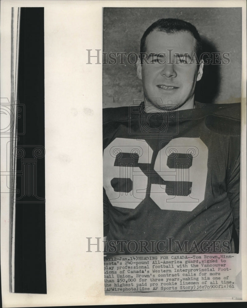 1961 Press Photo Tom Brown of the Vancouver Lions football team, Canada- Historic Images