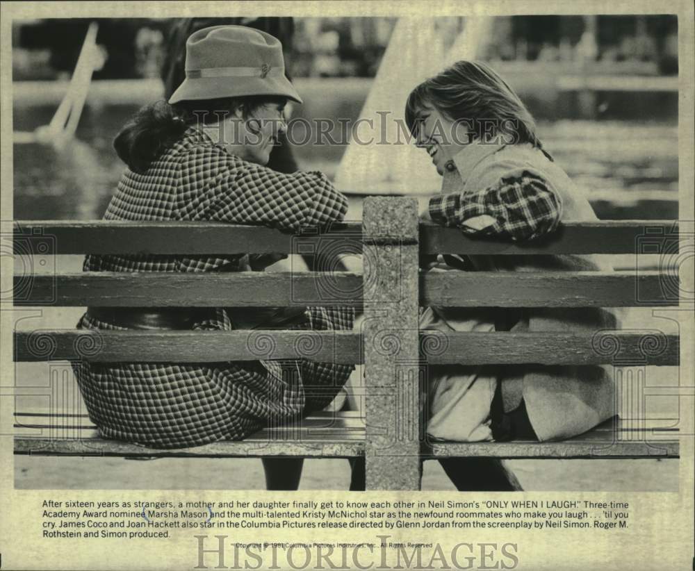 1981 Press Photo Actresses Marsha Mason, Kristy McNichol In "Only When I Laugh"- Historic Images