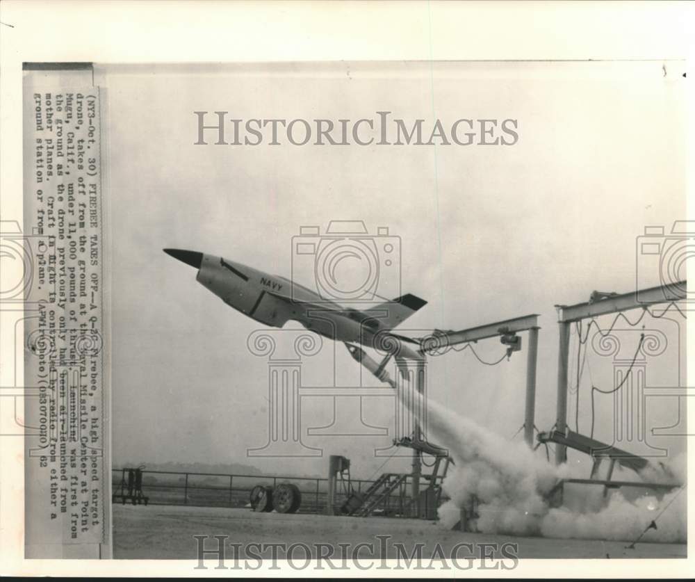 1962 Press Photo USN High Speed Target Drone, Q-2C Firebee Takes off from Ground