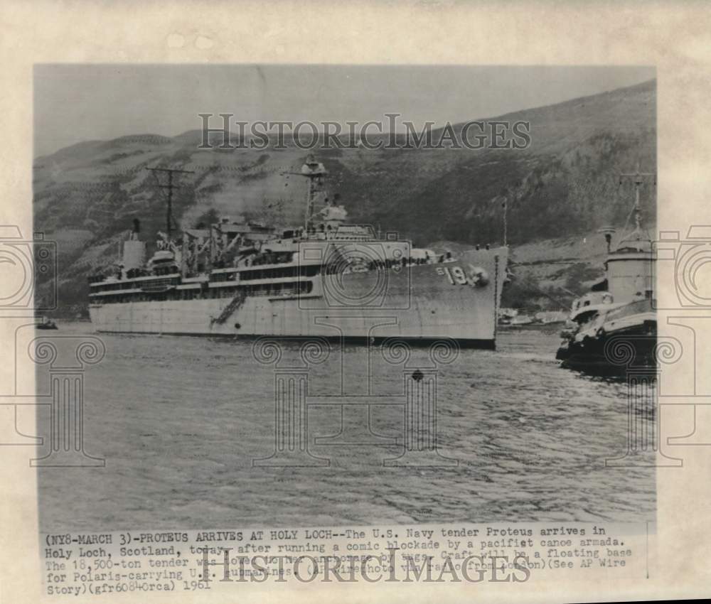 1961 Press Photo US Navy tender Proteus arrives in Holy Loch, Scotland.