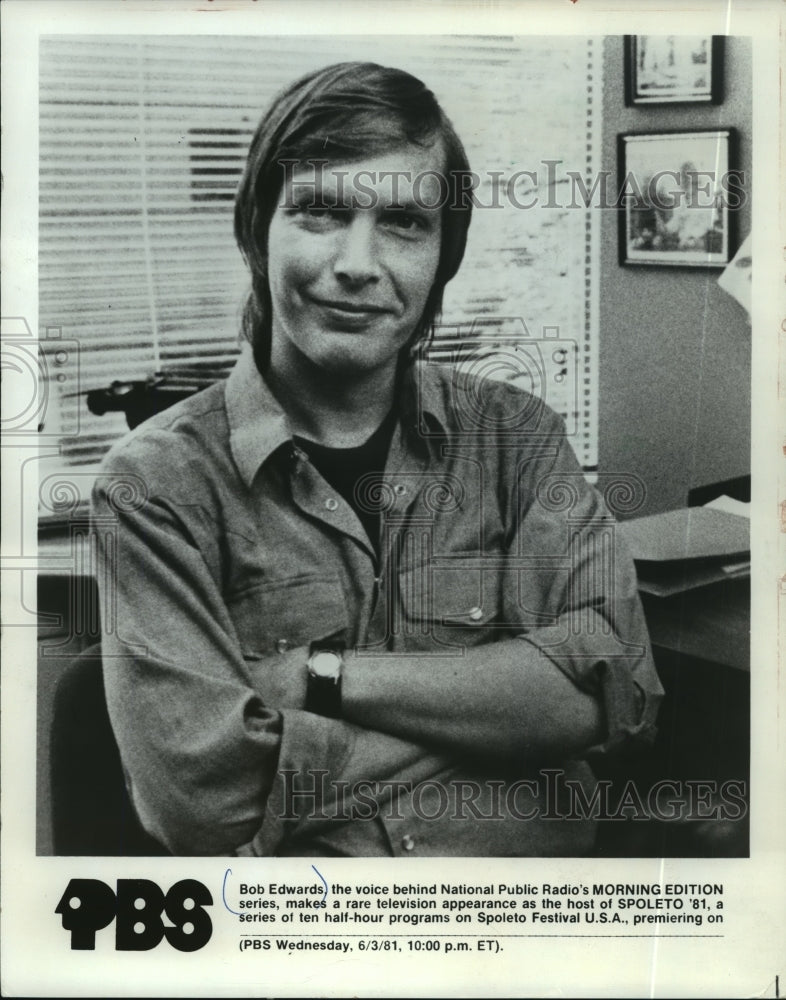 1981 Press Photo Bob Edwards, Host "Spoleto '81" PBS TV Series - mjp10470- Historic Images