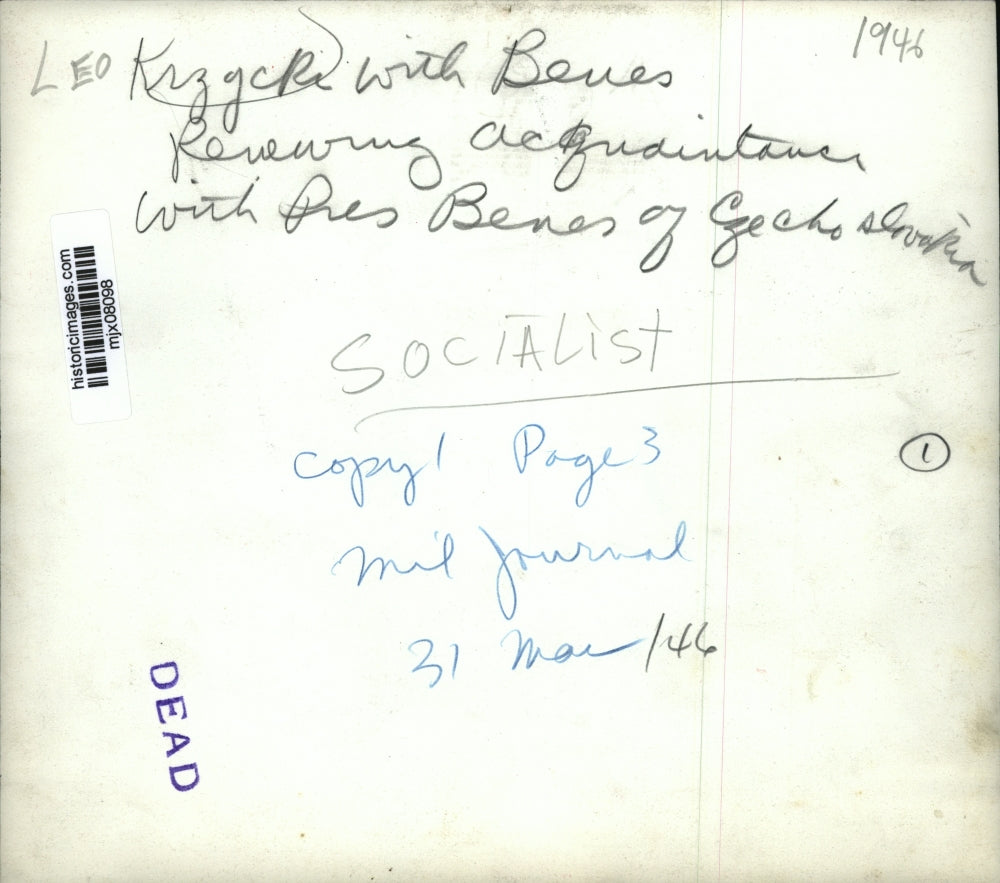 1946 Press Photo Leo Krzyck with Beves Renewing acquaintance with Pres. Benes