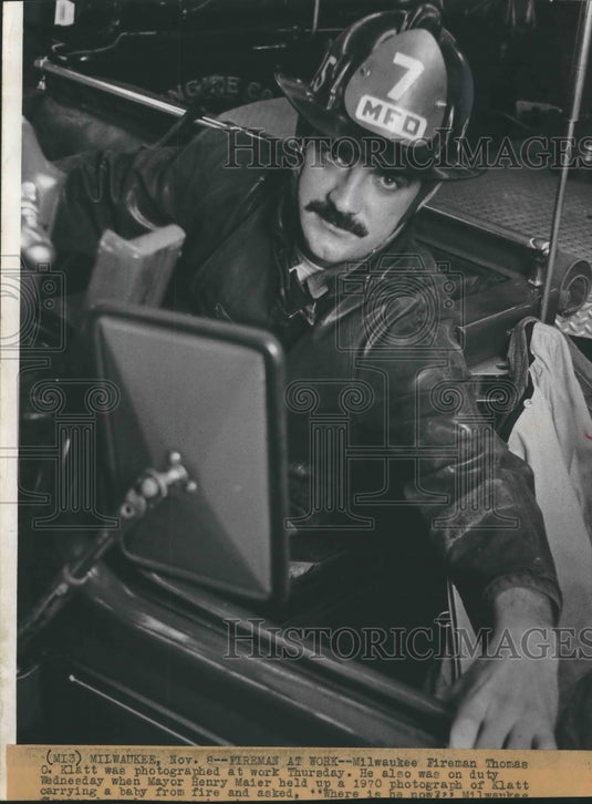 1973 Press Photo Milwaukee fireman, Thomas O. Klatt. - mjx41457- Historic Images