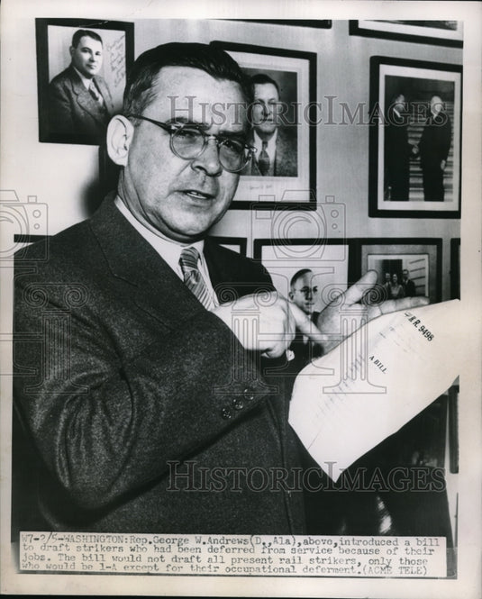 1951 Press Photo Rep. George W. Andrews introduced bill draft strikers- Historic Images