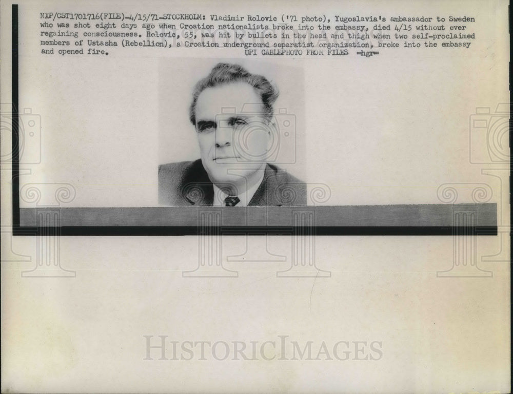 1971 Press Photo Vladimie Rolovic Yugoslavian ambassador to Sweden - neb67053- Historic Images