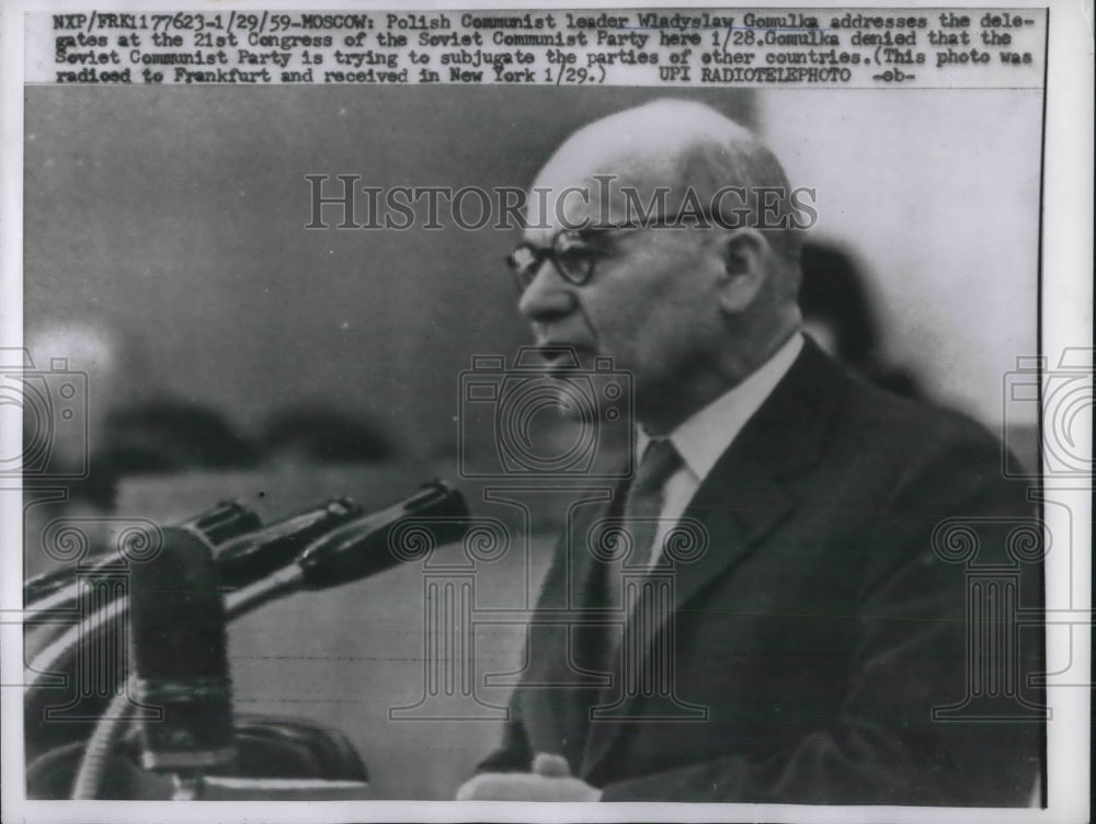 1959 Press Photo Moscow, Polish communist leader Wladyslaw Gomulka- Historic Images