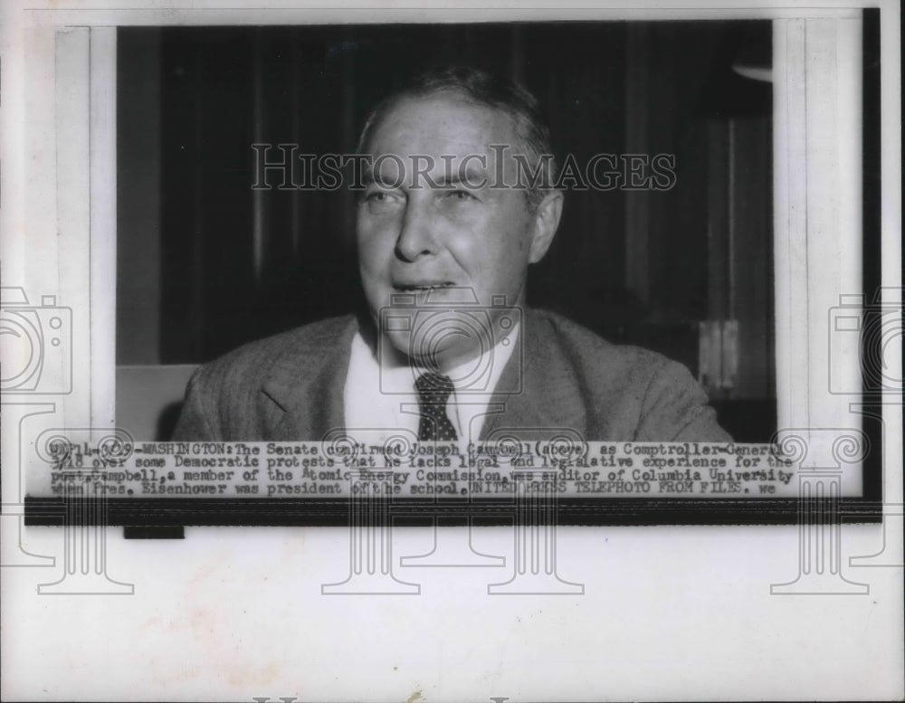 1955 Press Photo Joseph Campbell Comptroller-General Despite Democrat Protests