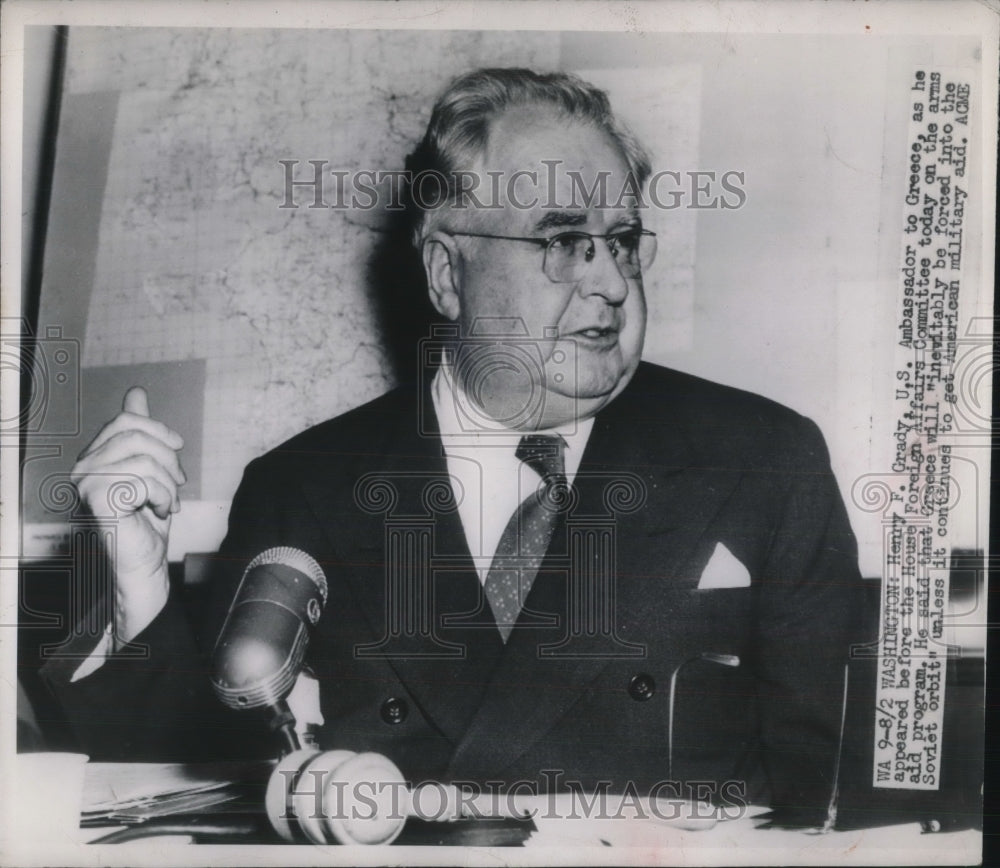 1949 Press Photo Henry Grady US Ambassador To Greece At House Committee