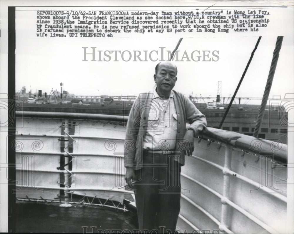 1962 Press Photo Wong Let Poy, modern day "man without a country", San Francisco