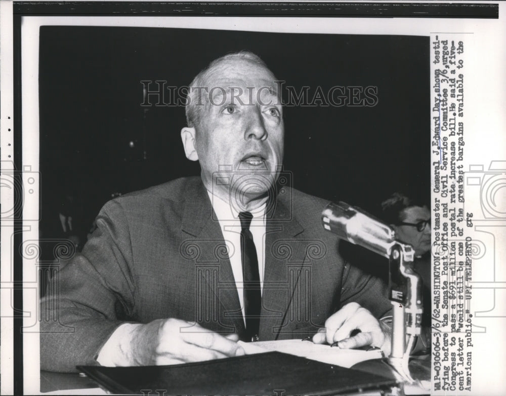1962 Press Photo Edward Day Urge Congress To Pass 691 Million Postal Rate Bill