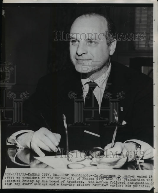 1953 Press Photo Dr. Clarence Decker resigned from the University of Kansas