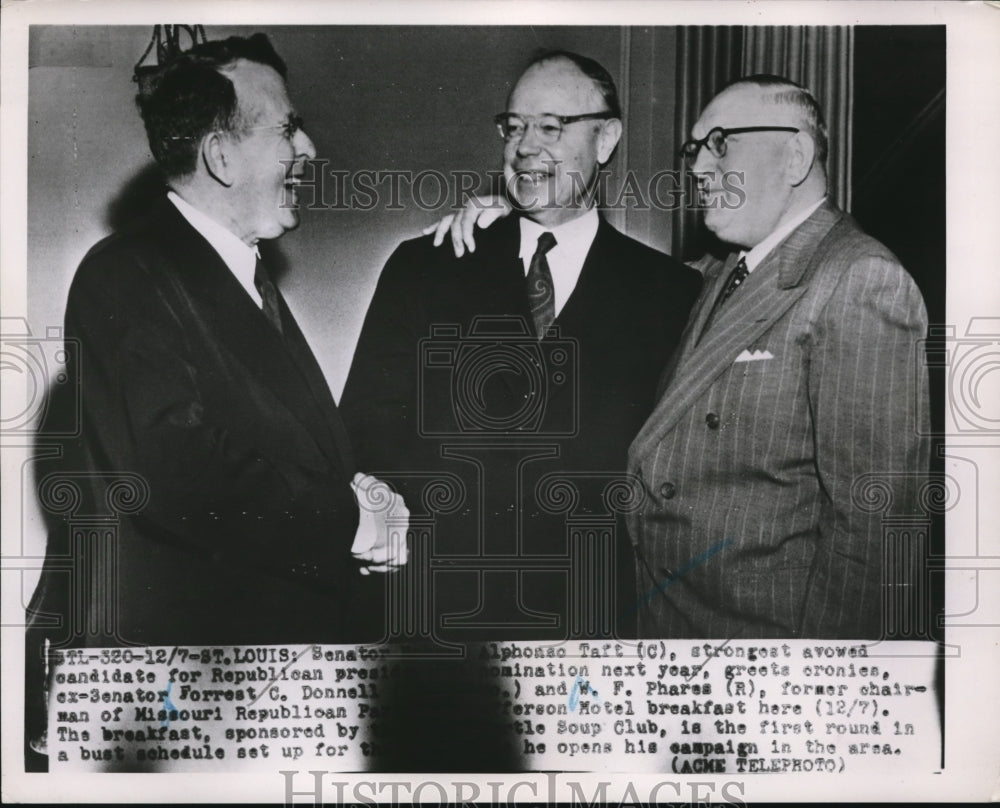 1951 Press Photo Sen. A. Taft greets Forest C. Donnelly and W. F. Phares Mo.