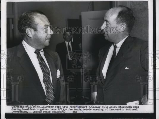1956 Press Photo Mayor Robert F. Wagner & Adlai Stevenson at Convention