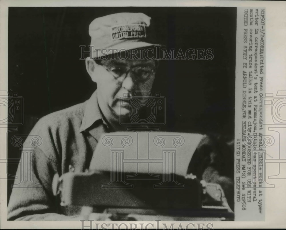 1952 Press Photo United Press Correspondent Arnold Dibble in Panmunjem