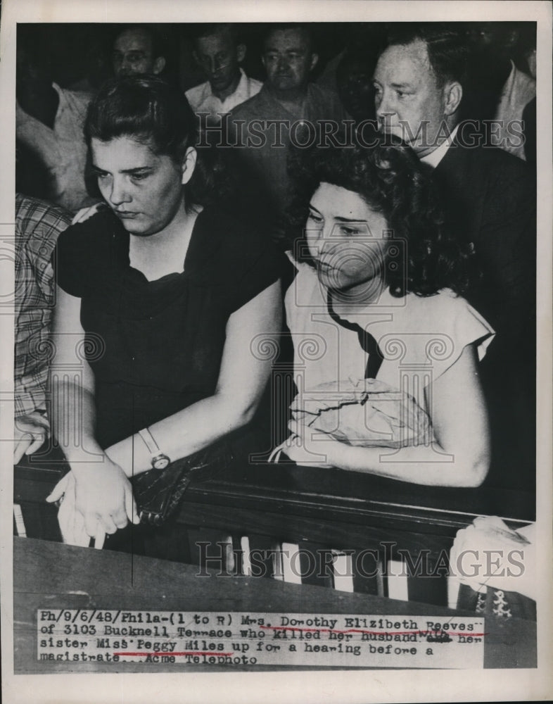 1948 Press Photo Mrs. Dorothy Reeves killed husband with her sister Peggy Mies