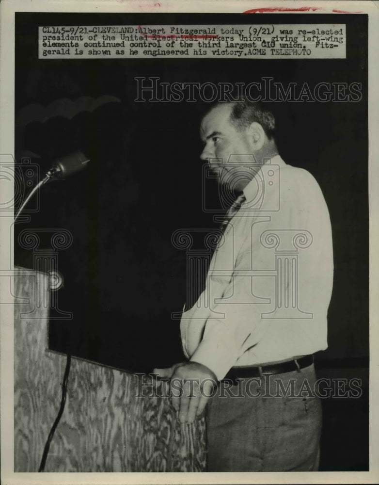 1949 Press Photo Albert Fitzgerald re elected president of Electrical workers.
