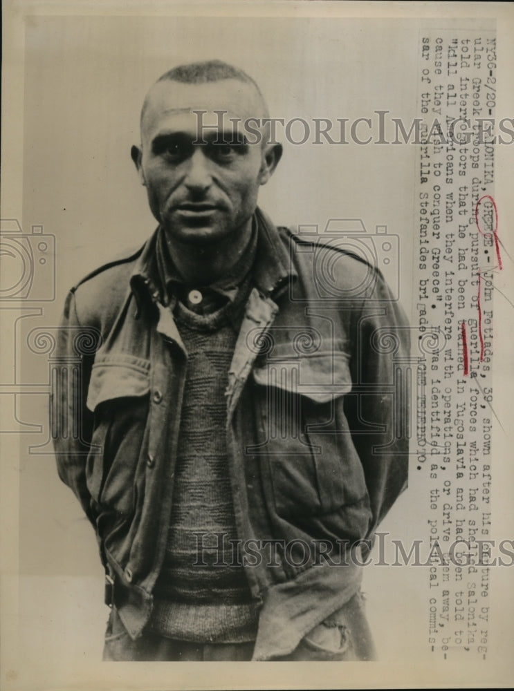 1948 Press Photo Fetiades Captured Told To Kill All Americans Who Got In His Way