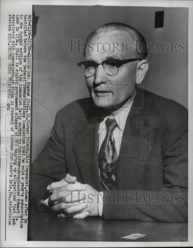 1954 Press Photo E. Stoll Testified He Sold Year Subscription Communist Daily