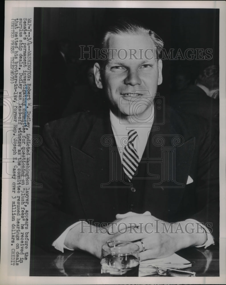 1952 Press Photo Robert W.Dudley indicted Washington Lawyer appears at Senate