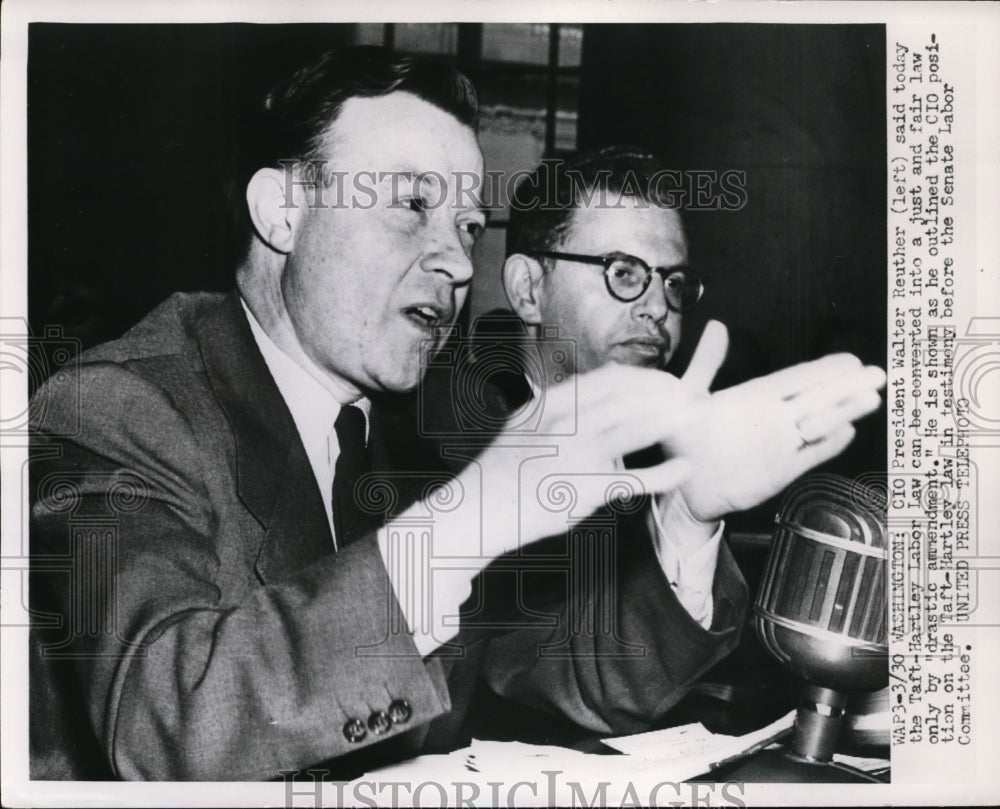 1953 Press Photo Walter Reuther Said the Taft-Hartley Labor Law Can Be Converted