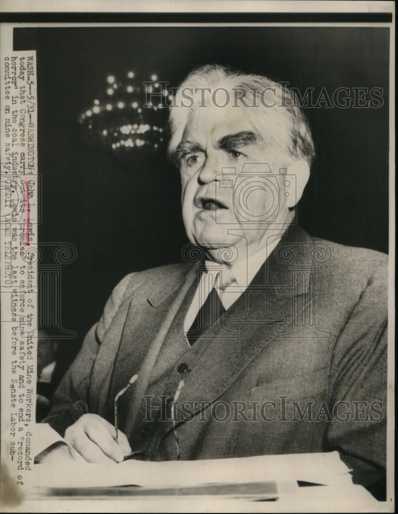 1949 Press Photo John Lewis of United Mine Workers Demands Mine Safety