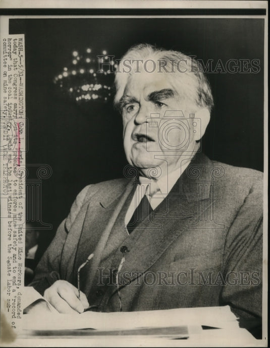 1949 Press Photo John Lewis of United Mine Workers Demands Mine Safety