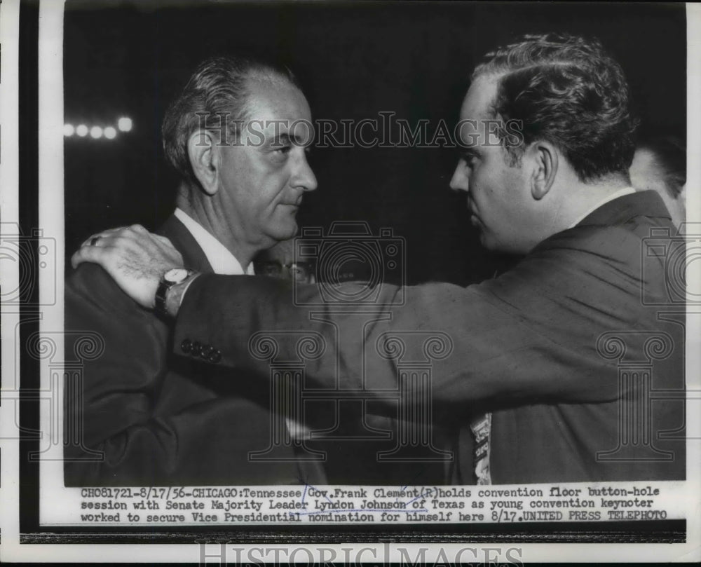 1956 Press Photo Lyndon B. Johnson, Frank Clement at Democratic Convention