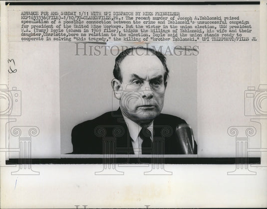 1970 Press Photo UMW President Boyle believes the killings unrelated to election
