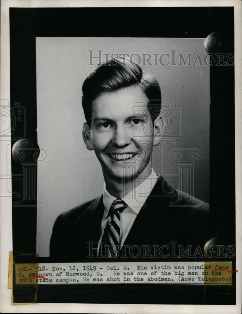 1949 Press Photo One of the Big Men on Campus Jack T. McKeown Shot in Abdomen