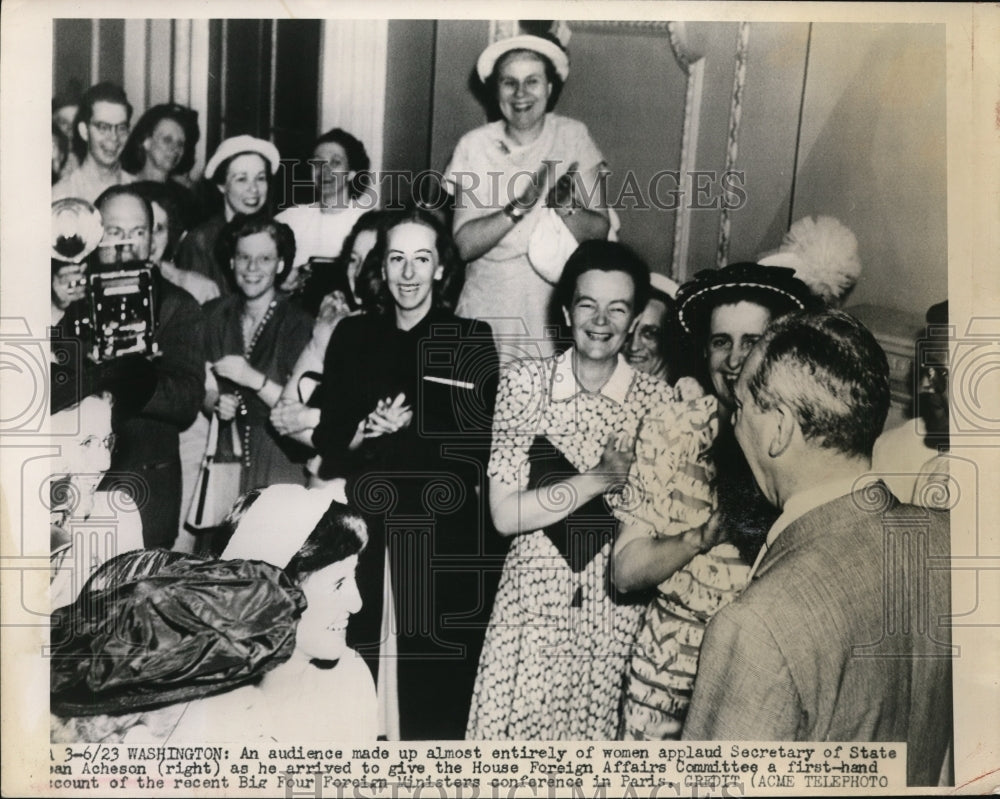 1949 Press Photo Dean Acheson Applauded by House Foreign Affairs Committee Women