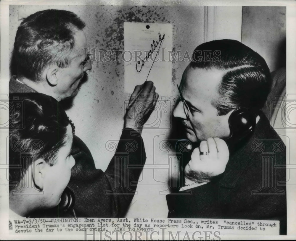 1950 Press Photo Eben Eyers Cancelling President Truman's Daily Agenda