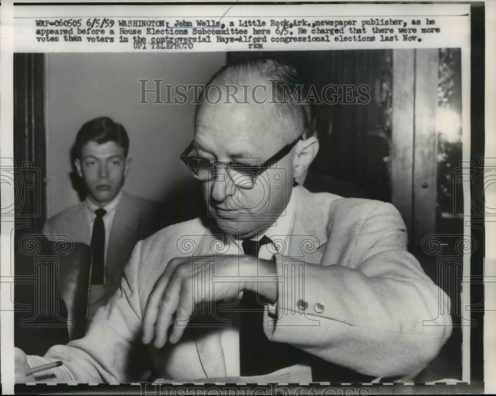 1959 Press Photo Publisher John Wells Testifies in House Elections Subcommittee