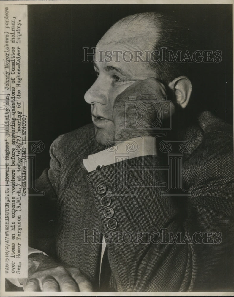 1947 Press Photo Johnny Meyer at Hughes-Kaiser Inquiry Hearing, Washington