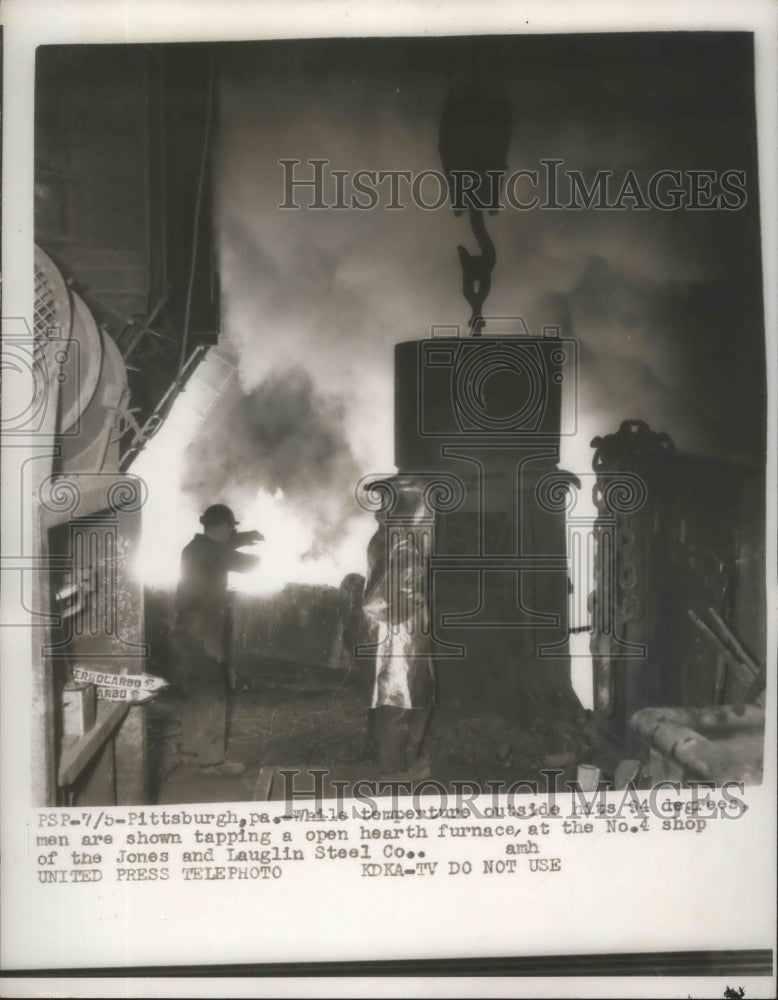1955 Press Photo Men Shown Tapping Open Hearth Furnace with Outdoor Temp of 94