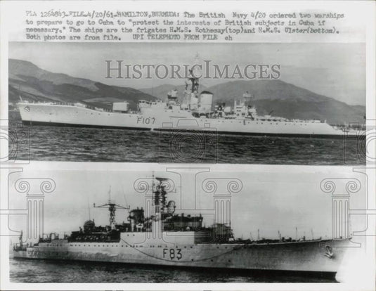 1961 Press Photo British Navy warships HMS Rothesay and HMS Ulster - nem75002