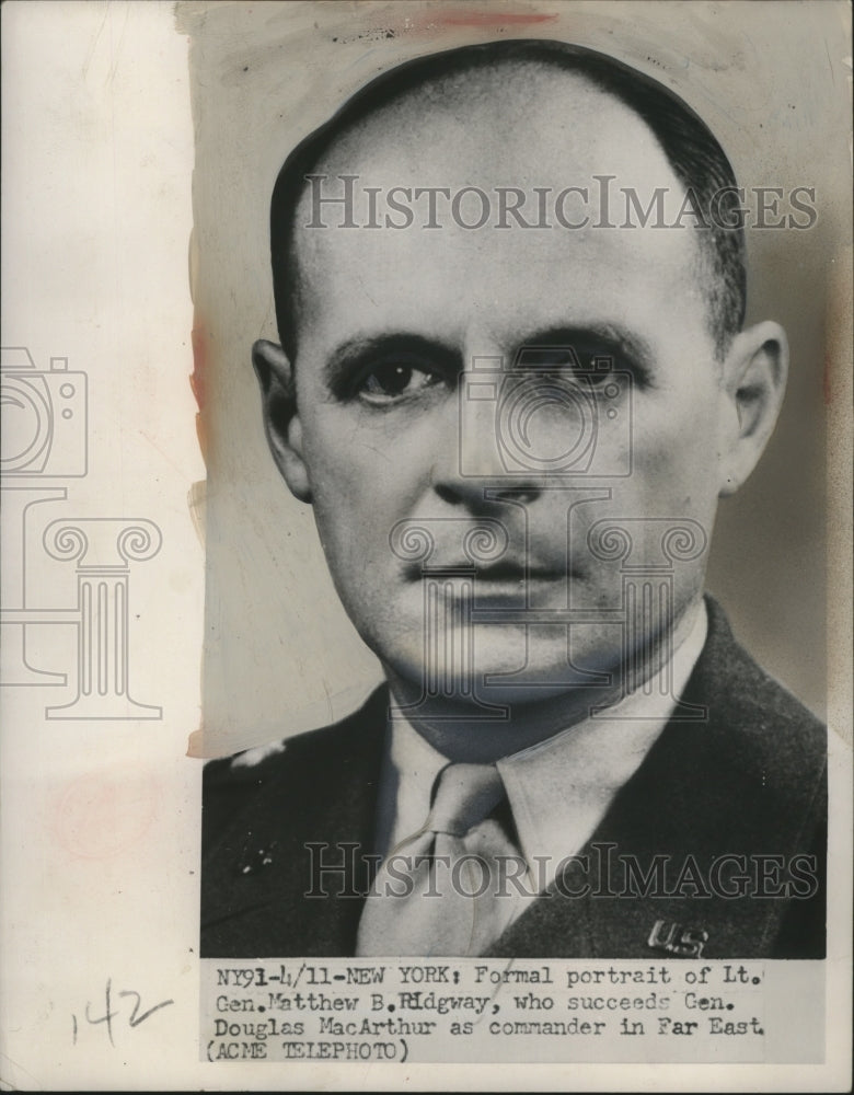 1951 Press Photo Lieutenant General Matthew B. Ridgway, Far East Commander