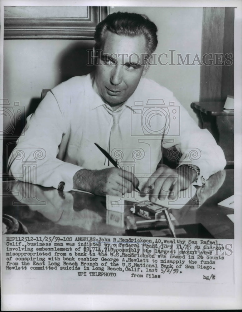 1959 Press Photo John R. Hendrickson Charged with $3 Million Embezzlement