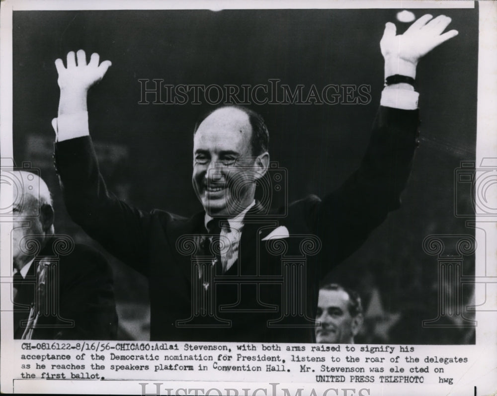 1956 Press Photo Presidential candidate Adlai Stevenson at Chicago convention