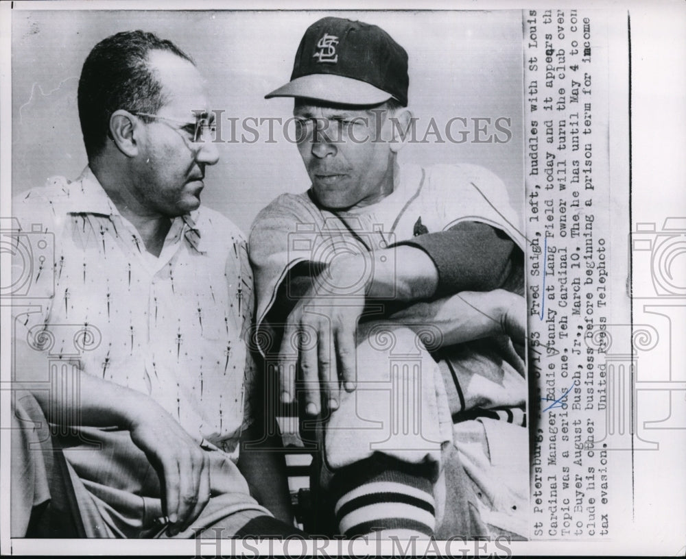 1953 Press Photo Fred Saigh &amp; St Louis Cardinal mgr Eddie Stanky - nes27333- Historic Images