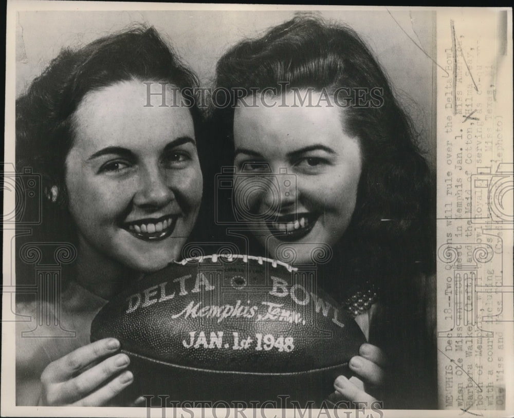 1948 Press Photo Miss America Barb Walker &amp; Maid of Cotton Hilma Seay &amp; football- Historic Images