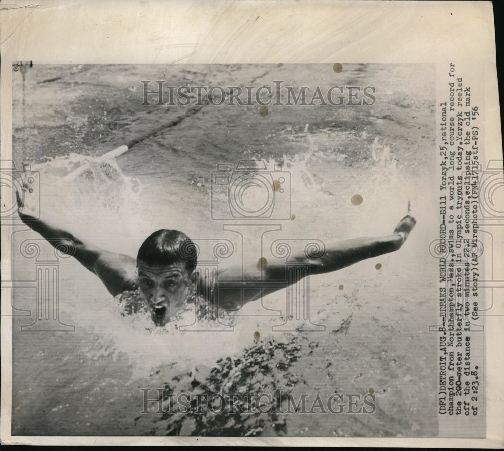 1956 Press Photo Bill Yorzyk 200 meter butterfly world record 2 min 22.2 secs- Historic Images