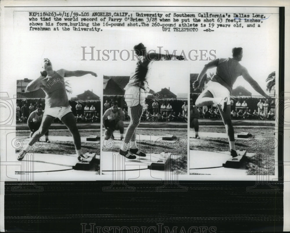 1959 Press Photo USC Freshman Dallas Long Hurling 16-Pound Shot - nes54820- Historic Images