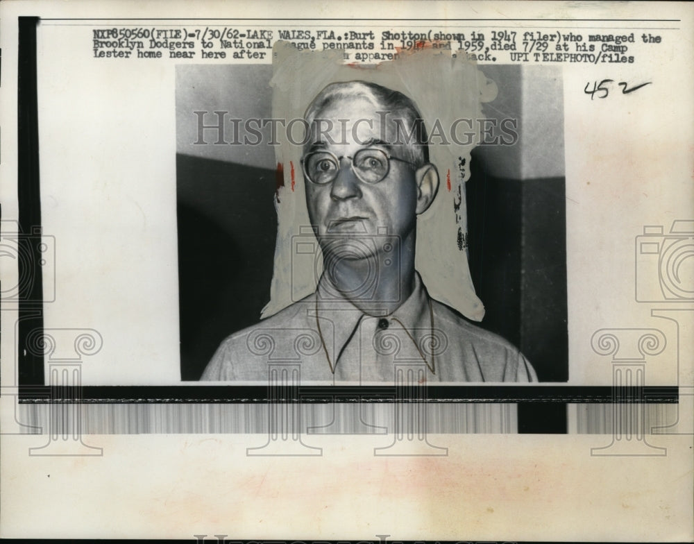 1962 Press Photo Burt Shotton in 1947 photo manager of Brooklyn Dodgers- Historic Images