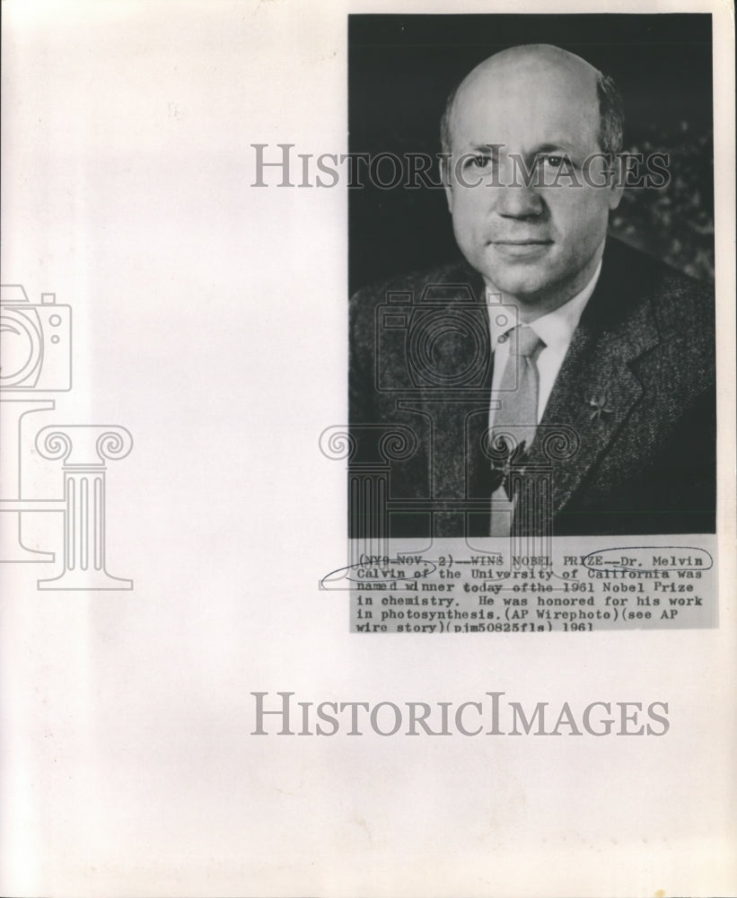 1961 Press Photo Dr. Melvin Calvin named 1961 Nobel Prize in chemistry- Historic Images