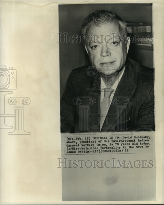 1962 Press Photo David Dubinsky-President International Ladies Garment Workers